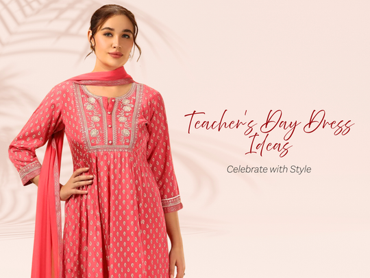 Teacher’s Day Dress Ideas
